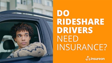 Do Uber and Lyft drivers need rideshare insurance?