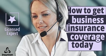 How to get business insurance coverage today