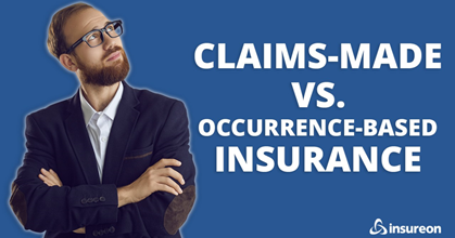 How do occurrence-based and claims-made policies differ?