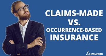 Business owner standing next to the words "Claims-made vs. occurrence-based insurance"